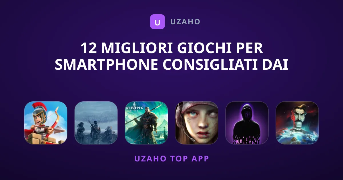12 Migliori Giochi per Smartphone Consigliati dai Nostri Esperti